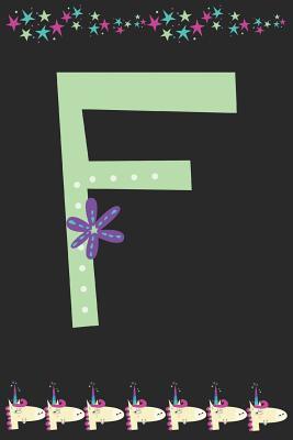 Download F: Letter F Monogram Initial With Unicorns And Flowers - Unikkka Publishing | PDF