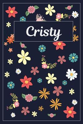 Read Cristy: Lined Writing Notebook with Personalized Name 120 Pages 6x9 Flowers -  file in ePub