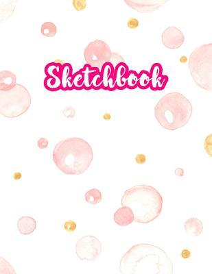 Download Sketchbook: Cute Drawing Note Pad and Sketch Book for Kids, Girls and Adult - Large 8.5 x 11 Matte Cover with White Interior (Perfect for Sketching, Coloring, Watercolor, Mixed Media, Doodling, Write and Draw Journal and Notebook) - Saige Chang file in ePub