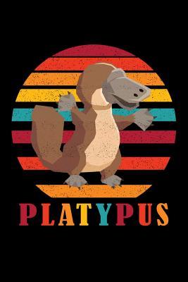 Read online Platypus Retro Sunset: Duck Billed Beaver Tailed & Otter Footed Platypus Sun Notebook: Blank Lined Journal - Platypus Duck Billed Journal | ePub