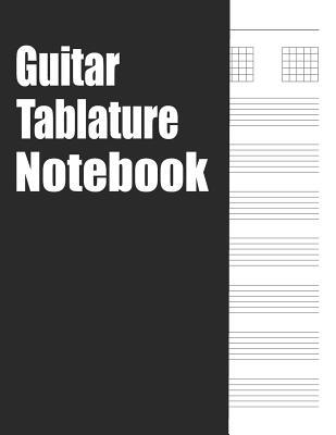 Read online Guitar Tablature Notebook: Blank Tab Music Sheet Paper With Chord Spaces And Staffs - Black And White - Fresan Publishing | ePub