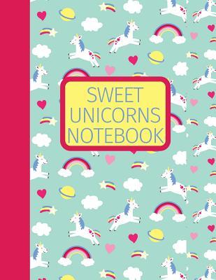 Read online Sweet Unicorns Notebook: Draw and Write Journal To Practice Writing Stories and Drawing Pictures - Mommy and Me Productions file in ePub