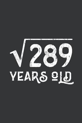 Download Notebook: Square Root of 289: 17 Years Old 17th Birthday Journal & Doodle Diary; 120 White Paper Numbered Plain Pages for Writing and Drawing - 6x9 in. - Birthday Design Publishing Co | ePub