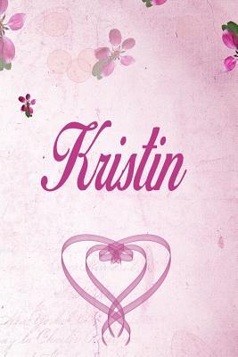 Download Kristin: Personalised Name Notebook/Journal Gift For Women & Girls 100 Pages (Pink Floral Design) for School, Writing Poetry, Diary to Write in, Gratitude Writing, Daily Journal or a Dream Journal. - Personalised Name Publishers | PDF