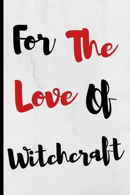 Read For The Love Of Witchcraft: Notebook 120 Lined Pages Paperback Notepad / Journal - Adrec Publishing | ePub