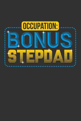 Download Occupation: Bonus Stepdad: Blank Lined Journal -  | PDF