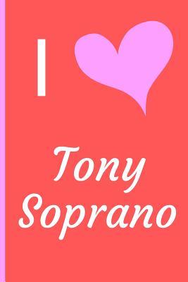 Download I Love Tony Soprano: Fan Novelty Notebook / Journal / Diary 120 Lined Pages (6 x 9) Medium Portable Size -  file in PDF