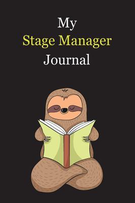 Read My Stage Manager Journal: With A Cute Sloth Reading, Blank Lined Notebook Journal Gift Idea With Black Background Cover - Exwp Press file in PDF