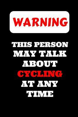 Download warning this person may talk about cycling at anytime: a beautiful journal to track your journeys - Dorothy Ann file in ePub