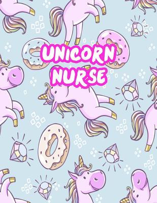 Download Unicorn Nurse: Cute Journal Notebook for Nursing Student and Practitioner with Large 8.5 x 11 Blank Ruled White Paper (Perfect for School, Medical, Clinical and Hospital Notepad) - Marlene Payne | ePub