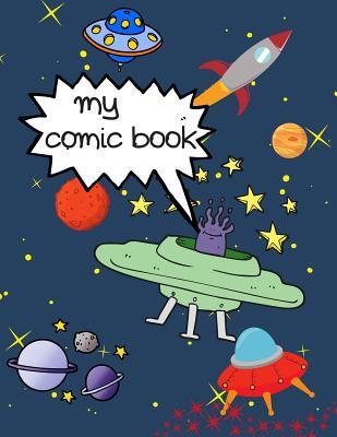 Read My Comic Book: Blank Comic Book For Kids, Create Your Own Story - Kim Smart | PDF