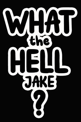 Download What the Hell Jake?: College Ruled Composition Book - James Goode | PDF