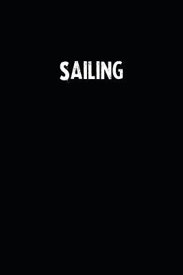 Download Sailing: Blank Lined Notebook Journal With Black Background - Nice Gift Idea -  | PDF