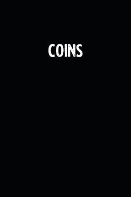 Read online Coins: Blank Lined Notebook Journal With Black Background - Nice Gift Idea -  file in ePub