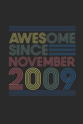 Read Awesome Since November 2009: Dotted Bullet Grid Notebook - Journal for November Birthday Gift Idea - Awesome Publishing file in ePub