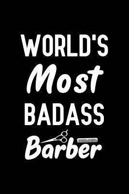 Read online World's Most Badass Barber: Notebook to Write in for Father's Day, father's day gifts for barber, barber journal, hairdresser notebook, barber dad gifts, Barber Day gifts -  file in ePub