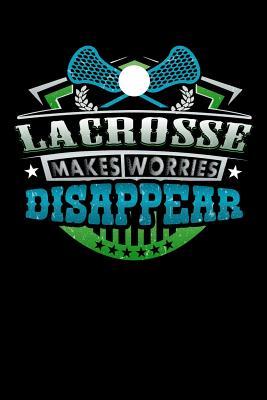 Download Lacrosse Makes Worries Disappear: 100 page 6 x 9 Blank lined journal for sport lovers perfect Gift to jot down his ideas and notes -  | PDF