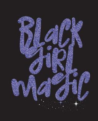 Read Black Girl Magic: Black Girl Magic African Queen 7.5 x 9.25 Wide Ruled 200 Pages (Journal School Composition Notebook Book Student Teacher) - Black Queens Nyc Journal | ePub