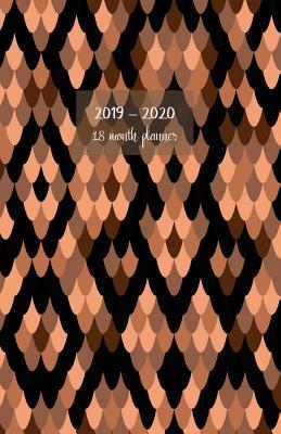 Read online 2019 - 2020 18 month planner: July 19 - Dec 20. Monday start week. Monthly and weekly planner with TO-DOS. Includes Important dates, 2021 Future planning, Schedules and Assignments. 8.5' x 5.5'. (Portable) (Snake skin print brown black cover). -  | ePub