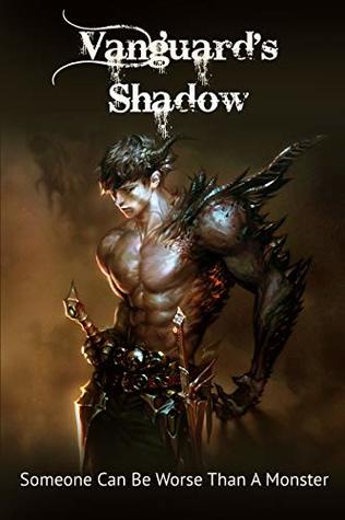 Download Vanguard's Shadow: Someone Can Be Worse Than A Monster - Viktoria Donovan | ePub