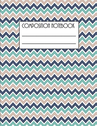 Read online Composition Notebook: Awesome Composition NoteBook; Cool Journal; Back to School; Wide Ruled Blank Lined for Students, Kids, Grade School or Teacher  (Cute Zig Zag Pattern Composition Books) -  | PDF