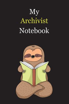 Download My Archivist Notebook: With A Cute Sloth Reading (sleeping), Blank Lined Notebook Journal Gift Idea With Black Background Cover - Slouw Publishing | PDF