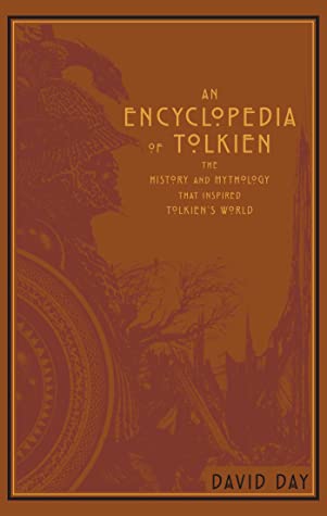 Read An Encyclopedia of Tolkien: The History and Mythology That Inspired Tolkien's World - David Day file in ePub